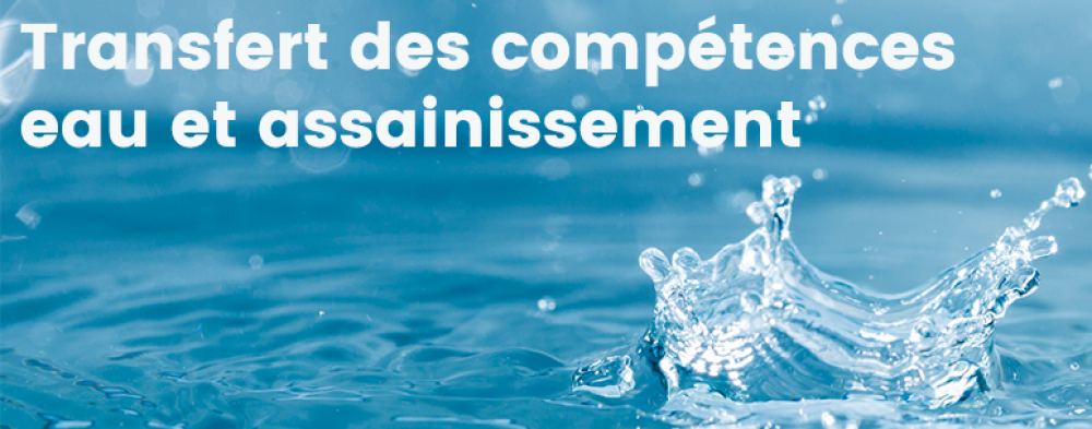 L'eau et l'assainissement : Un avenir serein et maîtrisé